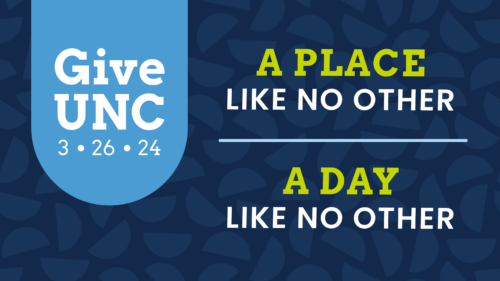 GiveUNC 3.26.24 social graphic with dark blue background and A Place Like No Other and A Day Like No Other