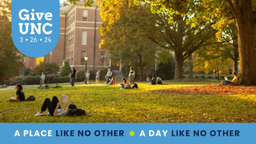 Photo of students sitting on Polk Place with the GiveUNC 3.26.24 logo and A Place Like No Other - A Day Like No Other