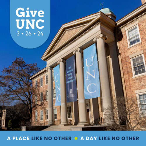 Photo of South Building with the GiveUNC 3.26.24 logo and A Place Like No Other - A Day Like No Other