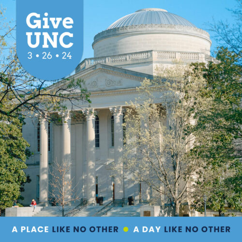 Photo of Wilson Library with the GiveUNC 3.26.24 logo and A Place Like No Other - A Day Like No Other